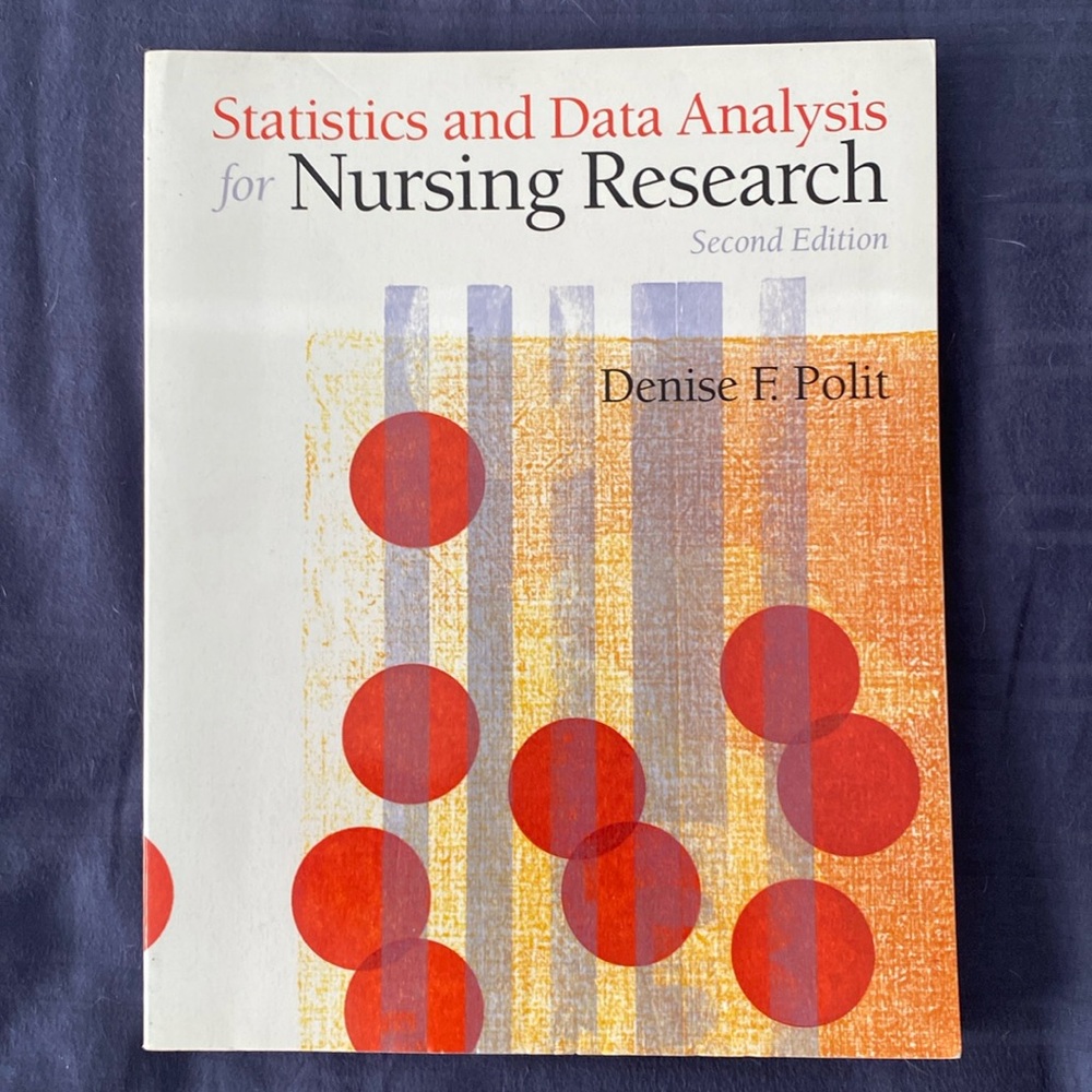 Statistics and Data Analysis for Nursing Research by Polit - 2nd Edition